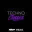 Techno Classics (The Finest Selection of Techno Music Through Ages)