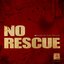 No Rescue