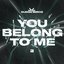 You Belong To Me - Single