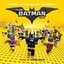 The Lego Batman Movie: Original Motion Picture Soundtrack