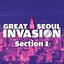GREAT SEOUL INVASION Section 1