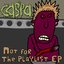 Not for the Playlist EP