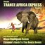 Trance Africa Express Remixes