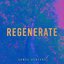 Regenerate - Single