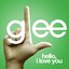 Hello, I Love You (Glee Cast Version)