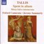 TALLIS: Spem in alium / Missa Salve intemerata