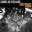 Come As You Are - A 20th Anniversary Tribute To Nirvana's "Nevermind"