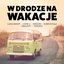 W Drodze Na Wakacje