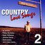 Country Love Songs Vol. 2