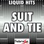 Suit and Tie - A Tribute to Justin Timberlake and Jay Z