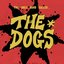 THE ONLY BAND CALLED THE DOGS