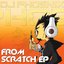 From Scratch - EP