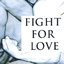 Fight for love