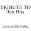 Tribute to Fabrizio De Andrè: Best Hits