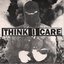 Think I Care 7"