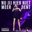 Nu Jij Hier Niet Meer Bent - Single