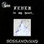 Fever In My Heart