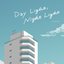 Day Light, Night Light