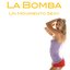 La Bomba (Un Movimento Sexy)