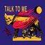 Talk To Me