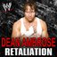 Retaliation (Dean Ambrose)