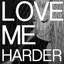 Love Me Harder - Single