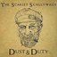 Dust & Duty