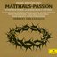 Bach: Matthäus Passion - BWV 244