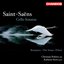 Saint-Saens, C.: Cello Sonatas / Priere / The Swan / Romance, Op. 36