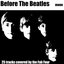 Before the Beatles