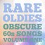 Rare Oldies: Obscure 60s Songs, Vol. 1