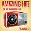 Amazing Hits Of The Transistor Era Vol. 2