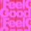 Feel Good
