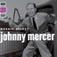 Mosaic Select: Johnny Mercer