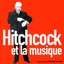 Hitchcock et la musique