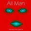 Archive Volume Two: All Man