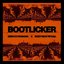 Bootlicker