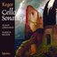 Reger: Cello Sonatas Nos. 1-4; Cello Suites Nos. 1-3