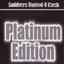 Soldiers United 4 Cash (Platinum Edition)