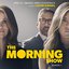 Morning Wars: Season 1 (Apple TV+ Original Series Soundtrack)