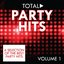 Total Party Hits, Vol. 1