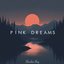 Pink Dreams