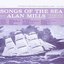 Songs Of The Sea: Sung By Alan Mills