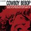 Cowboy Bebop O.S.T.1