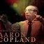 The Music Of America - Aaron Copland