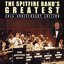 The Spitfire Band's Greatest - 20th Anniversary Edition