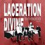Laceration Divine - Single