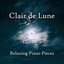Clair de Lune - Relaxing Piano Pieces