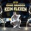 Ohne Grinden kein Flexen [Explicit]