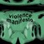 Violence Manifesto - Single